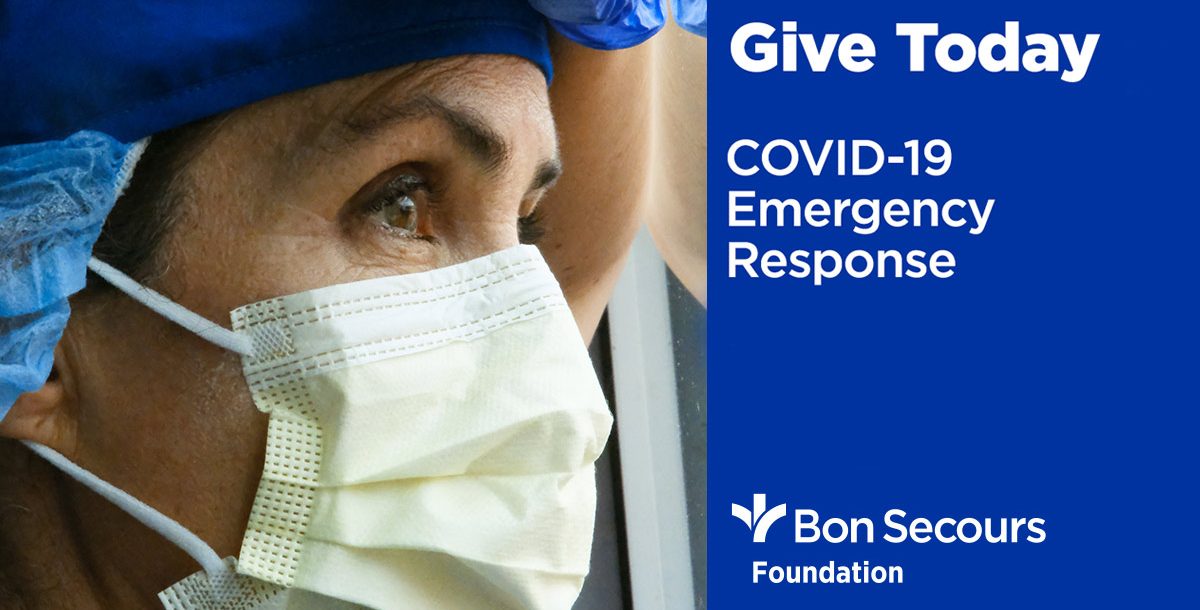 COVID-19 Emergency Response for the Bon Secours Foundation.