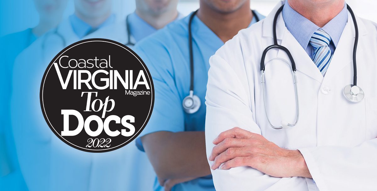 Coastal Virginia Magazine’s 2022 Top Docs